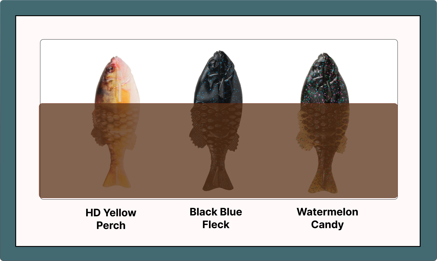 Here are three Berkley Powerbait Gilly lure colors tailored for low underwater visibility:   PowerBait Gilly - Black Blue fleck PowerBait Gilly - HD Yellow Perch PowerBait Gilly - Watermelon Candy